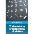 32 simple tricks for quick mental calculations - Paperback