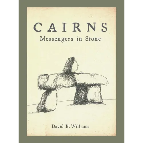 Cairns: Messengers in Stone - Paperback