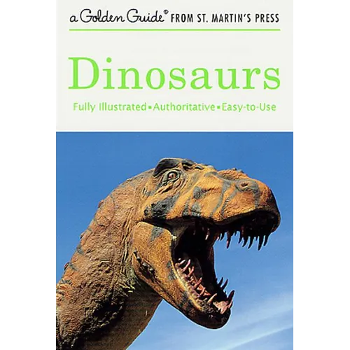 Dinosaurs: A Fully Illustrated, Authoritative and Easy-To-Use Guide - Paperback