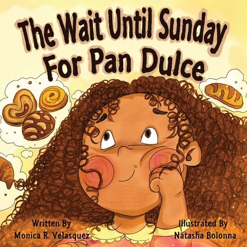 The Wait Until Sunday for Pan Dulce - Paperback