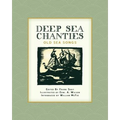 Deep Sea Chanties: Old Sea Songs - Paperback