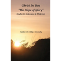 Christ In You: The Hope of Glory - Paperback