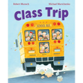 Class Trip - Hardcover