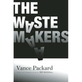 The Waste Makers - Paperback