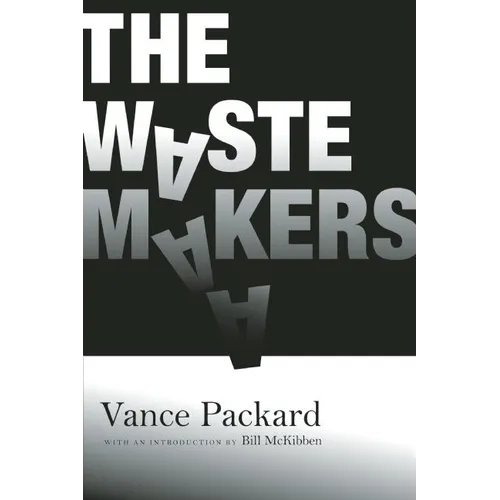 The Waste Makers - Paperback