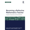 Becoming a Reflective Mathematics Teacher: A Guide for Observations and Self-Assessment - Paperback