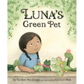Luna's Green Pet - Hardcover