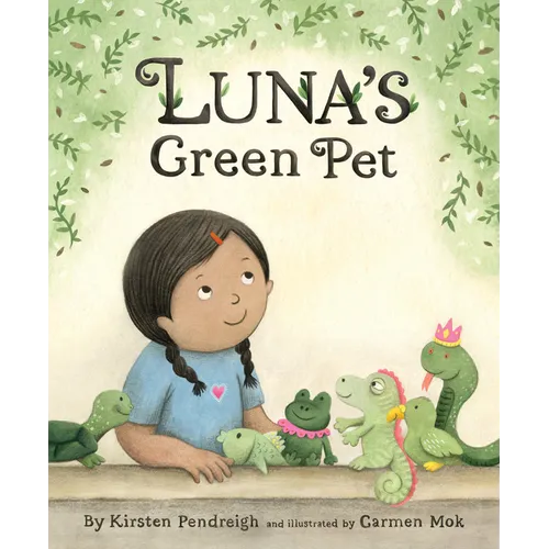 Luna's Green Pet - Hardcover