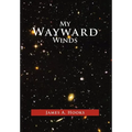 My Wayward Winds - Hardcover
