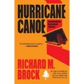 Hurricane Canoe: An Adirondack Wilderness Thriller - Paperback
