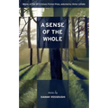 A Sense of the Whole: Stories - Paperback