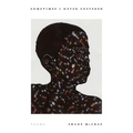 Sometimes I Never Suffered: Poems - Paperback