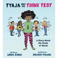 Tyaja Uses the THiNK Test - Hardcover