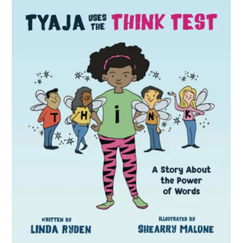 Tyaja Uses the THiNK Test - Hardcover