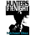 Hunters of the Night - Paperback
