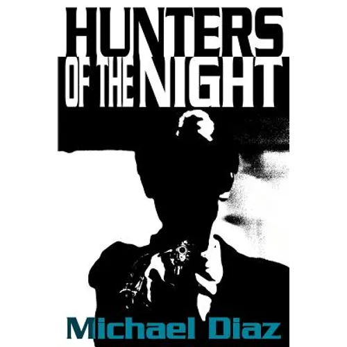 Hunters of the Night - Paperback
