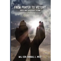 From Prayer to Victory: God's Part in Desert Storm - Paperback