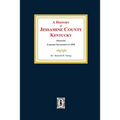 A History of Jessamine County, Kentucky