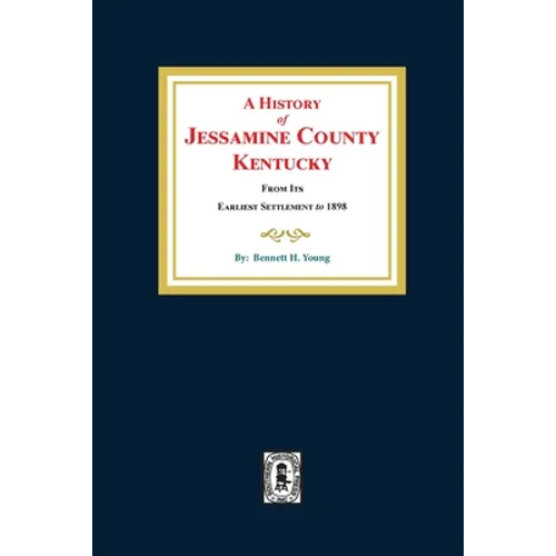 A History of Jessamine County, Kentucky