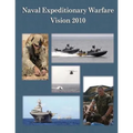 Naval Expeditionary Warfare Vision 2010