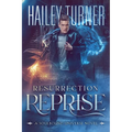 Resurrection Reprise: A Soulbound Universe Novel - Paperback