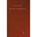 The Gospel According to Peter - Hardcover