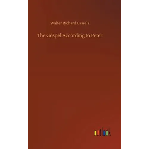 The Gospel According to Peter - Hardcover