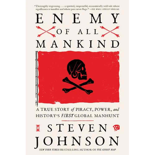 Enemy of All Mankind: A True Story of Piracy, Power, and History's First Global Manhunt - Paperback