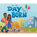 On The Day You Were Born - Hardcover