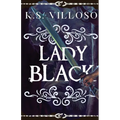 Lady Black: A Blackwood Marauders Tale