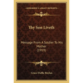 Thy Son Liveth: Message From A Soldier To His Mother (1919) - Paperback