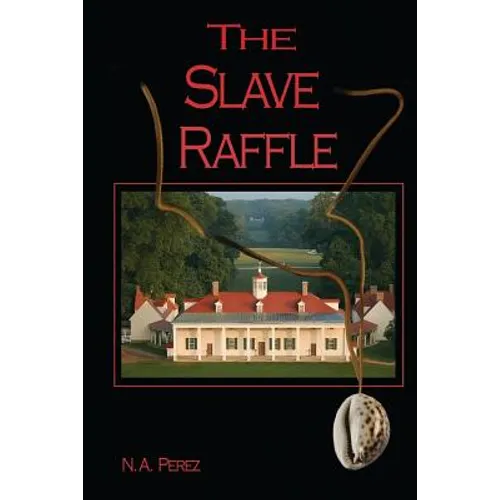 The Slave Raffle