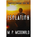Isolation: A Pandemic Survival Novel - Paperback