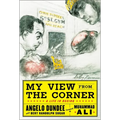 My View from the Corner: A Life in Boxing - Paperback
