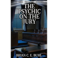 The Psychic on the Jury - Paperback