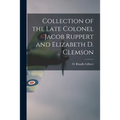 Collection of the Late Colonel Jacob Ruppert and Elizabeth D. Clemson