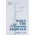 When the Heavens Frowned - Paperback