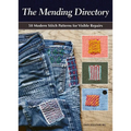 The Mending Directory: 50 Modern Stitch Patterns for Visible Repairs - Paperback