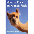 How to Pack an Alpaca Pack - Hardcover
