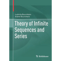 Theory of Infinite Sequences and Series - Paperback