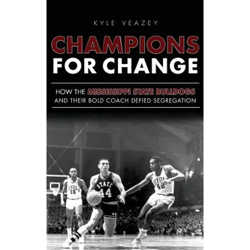 Champions for Change: How the Mississippi State Bulldogs and Their Bold Coach Defied Segregation