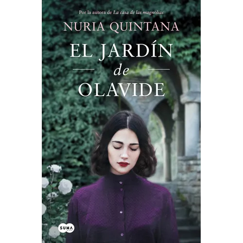 El Jardín de Olavide / Olavide's Garden - Hardcover
