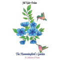 The Hummingbird's Garden - Paperback