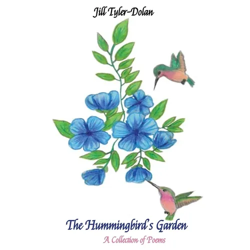 The Hummingbird's Garden - Paperback