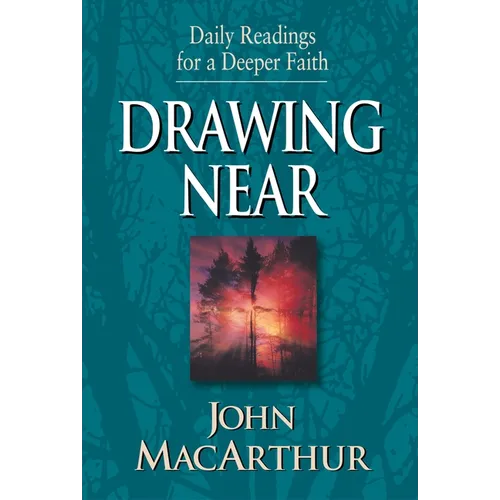 Drawing Near: Daily Readings for a Deeper Faith - Paperback