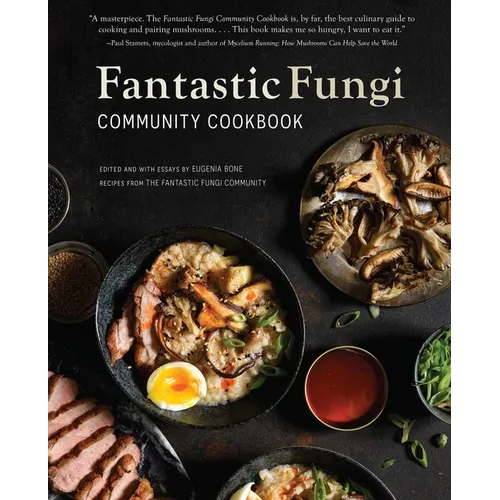Fantastic Fungi Community Cookbook - Hardcover