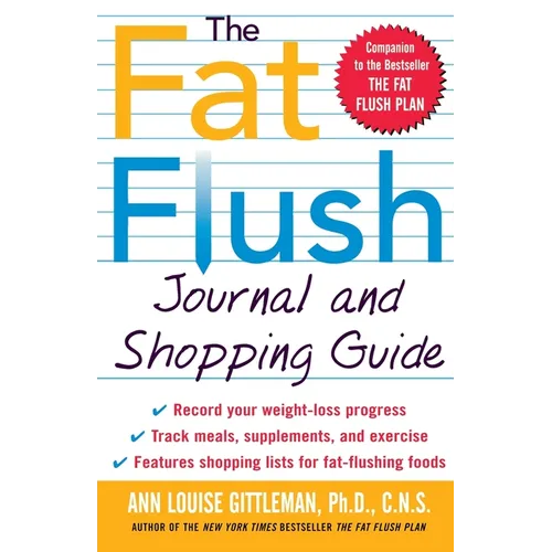 The Fat Flush Journal and Shopping Guide - Paperback