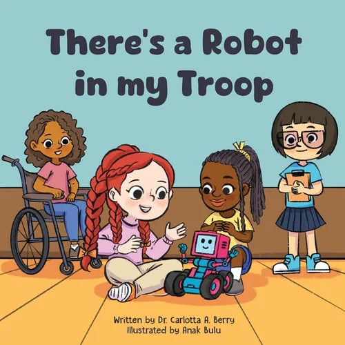 There's a Robot in my Troop - Paperback