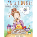 Can a Cookie Change the World? - Hardcover