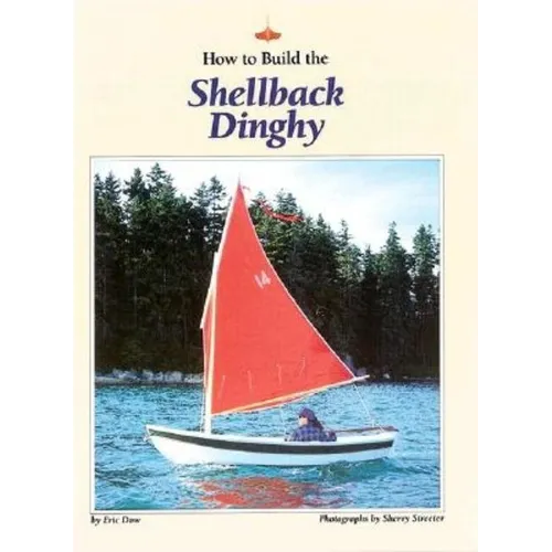 How to Build the Shellback Dinghy - Paperback